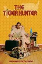 Watch The Tiger Hunter Megavideo