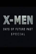 Watch X-Men: Days of Future Past Special Megavideo