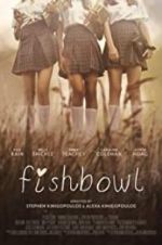 Watch Fishbowl Megavideo