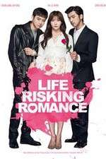 Watch Life Risking Romance Megavideo