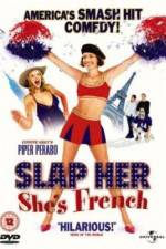 Watch Slap Her... She's French Megavideo