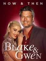 Watch Blake & Gwen: Now & Then Megavideo