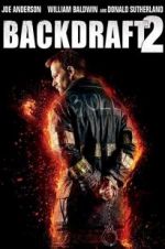 Watch Backdraft 2 Megavideo