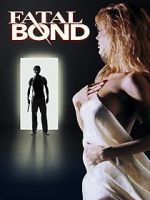 Watch Fatal Bond Megavideo