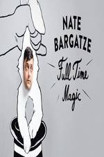 Watch Nate Bargatze: Full Time Magic Megavideo