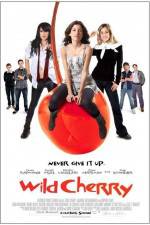 Watch Wild Cherry Megavideo