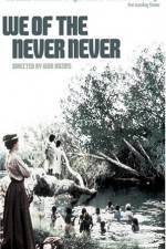 Watch We of the Never Never Megavideo