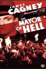 Watch The Mayor of Hell Megavideo