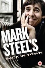 Watch Mark Steel- Mark Steel\'s Back In Town Megavideo