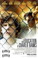 Watch The Education of Charlie Banks Megavideo