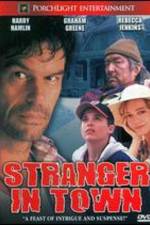 Watch Stranger in Town Megavideo