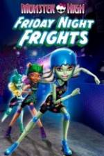 Watch Monster High: Friday Night Frights Megavideo