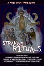 Watch Strange Rituals Megavideo