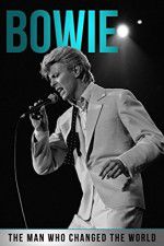 Watch Bowie: The Man Who Changed the World Megavideo