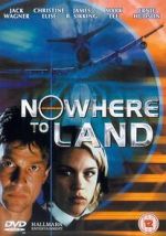 Watch Nowhere to Land Megavideo
