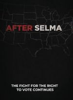 Watch After Selma Megavideo