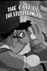 Watch The Case of the Stuttering Pig (Short 1937) Megavideo