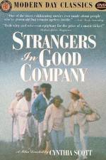 Watch Strangers in Good Company Megavideo