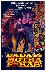 Watch Bada$$ Mothaf**kas Megavideo