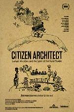 Watch Citizen Architect: Samuel Mockbee and the Spirit of the Rural Studio Megavideo