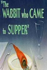 Watch The Wabbit Who Came to Supper Megavideo