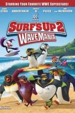 Watch Surf\'s Up 2: WaveMania Megavideo