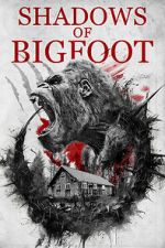 Watch Shadows of Bigfoot Megavideo