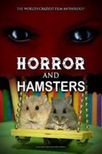 Watch Horror and Hamsters Megavideo