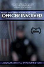 Watch Officer Involved Megavideo