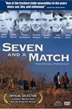 Watch Seven and a Match Megavideo