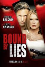 Watch Bound by Lies Megavideo