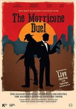 Watch The Most Dangerous Concert Ever: The Morricone Duel Megavideo