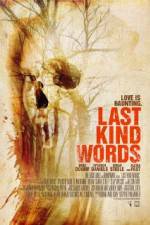 Watch Last Kind Words Megavideo