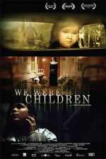 Watch We Were Children Megavideo