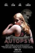 Watch My Autopsy Megavideo