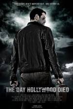 Watch The Day Hollywood Died Megavideo