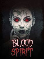 Watch Blood Spirit Megavideo