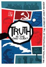 Watch Truth is the Only Client: The Official Investigation of the Murder of John F. Kennedy Megavideo
