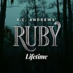 Watch V.C. Andrews\' Ruby Megavideo