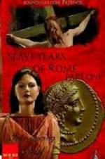 Watch Slave Tears of Rome: Part One Megavideo