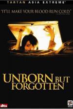 Watch Unborn But Forgotten Megavideo