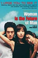 Watch Woman Is the Future of Man Megavideo