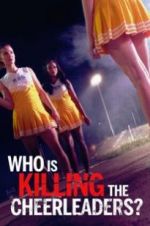 Watch Who Is Killing the Cheerleaders? Megavideo