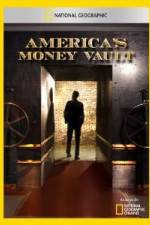 Watch America's Money Vault Megavideo