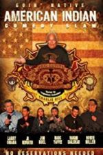 Watch American Indian Comedy Slam: Goin Native No Reservations Needed Megavideo