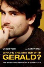 Watch Whats the Matter with Gerald Megavideo