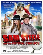 Watch Sam Steele and the Crystal Chalice Megavideo