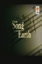 Watch The Song of the Earth Megavideo