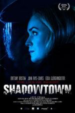 Watch Shadowtown Megavideo