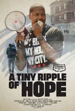 Watch A Tiny Ripple of Hope Megavideo